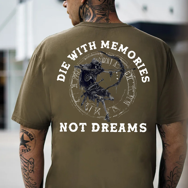 DIE WITH MEMORIES NOT DREAMS Skeleton Print Men's T-Shirt