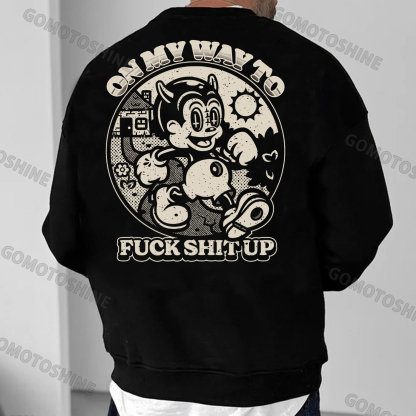 ON MY WAY FUCK SHIT UP Little Devil Print Men's Sweatshirt Image - 1
