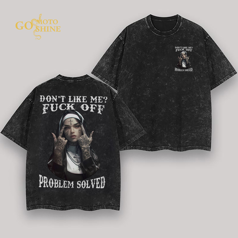 DON'T LIKE ME FUCK OFF Defiant Nun Men's Washed T-shirt