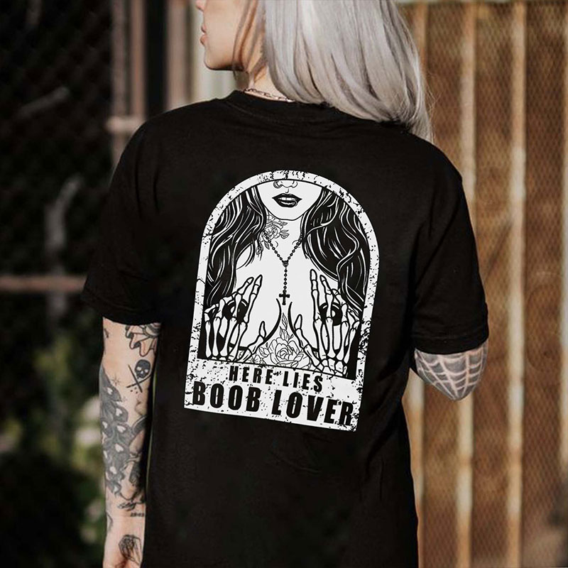 HERE LIES BOOB LOVER Naked Lady&Bone Hand Print Women's T-shirt