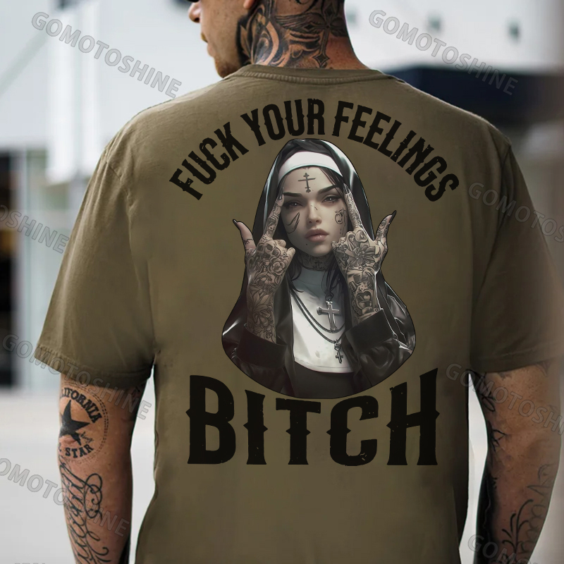 FUCK YOUR FEELINGS BITCH Defiant Nun Print Men's T-Shirt