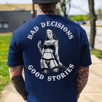 BAD DECISIONS GOOD STORIES Sexy Evil Nun Print Men's T-Shirt