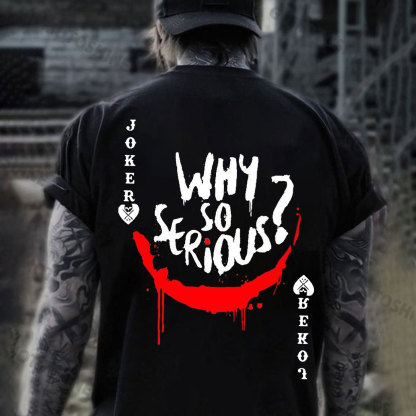 POKER JOKER WHY SO SERIOUS Print Men's T-Shirt