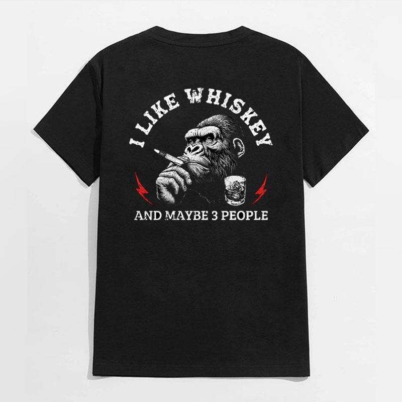 I LIKE WHISKEY AND MAYBE 3 PEOPLE Chimpanzee Black Print T-shirt