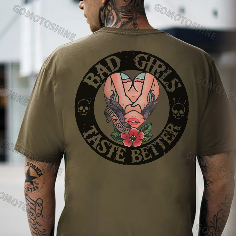 BAD GIRLS TASTE BETTER Get A Grip Sexy Lady Print Men's T-Shirt