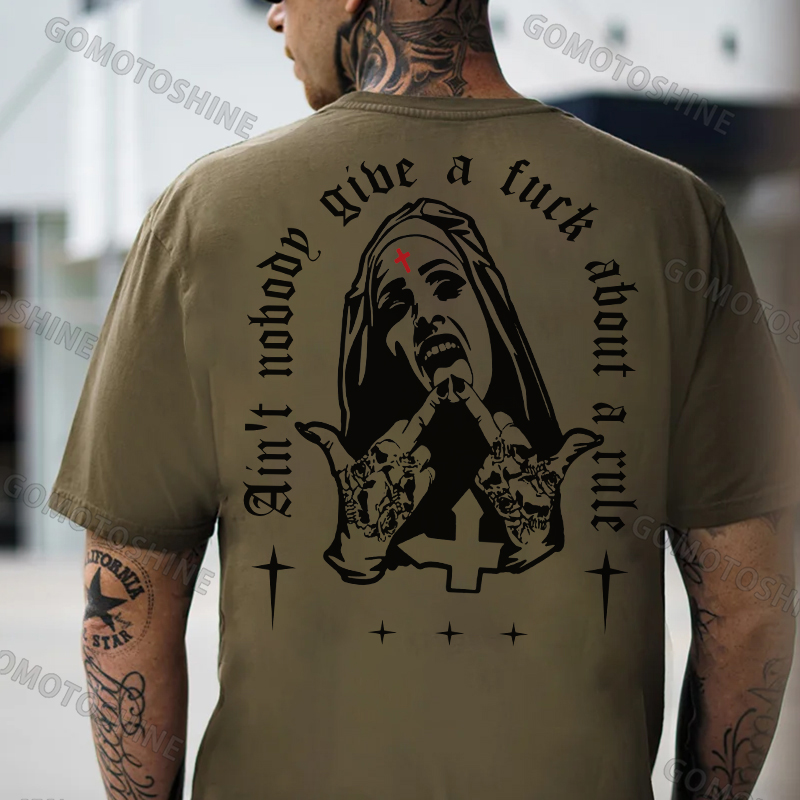 AIN'T NOBODY GIVE A FUCK ABOUT A RULE Defiant Nun Print Men's T-Shirt