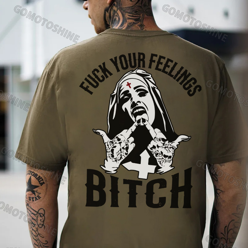 F*CK YOUR FEELINGS BITCH Defiant Nun Print Men's T-Shirt