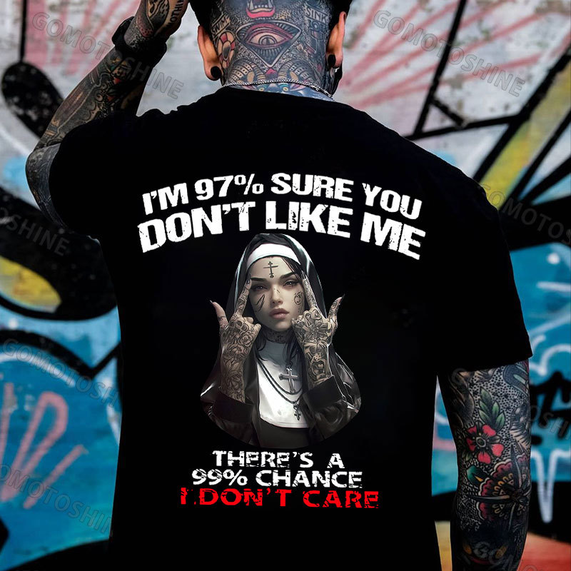I'M 97% SURE YOU DON'T LIKE ME Defiant Nun Print Men's T-Shirt