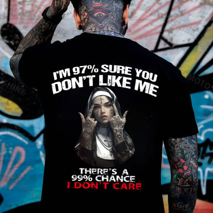 I'M 97% SURE YOU DON'T LIKE ME Defiant Nun Print Men's T-Shirt Image - 1