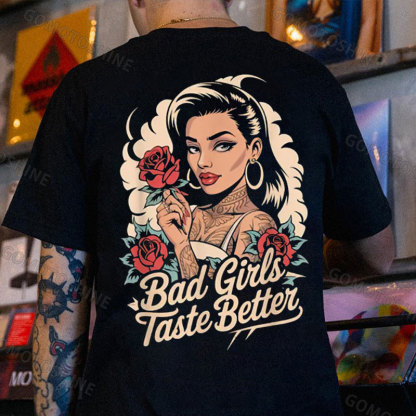 BAD GIRLS TASTE BETTER Sexy Tattooed Girl Print Men's T-Shirt