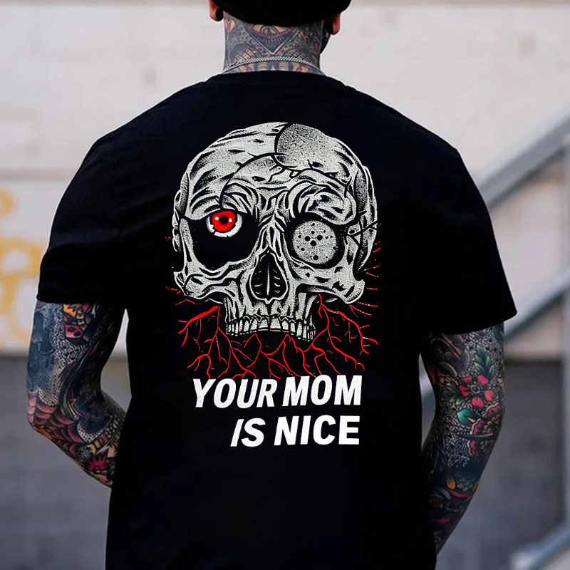 YOUR MOM IS NICE One-eyed Skull Black Print T-shirt