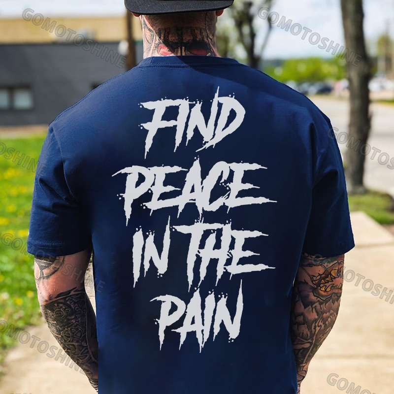 FIND PEACE IN THE PAIN Modern Style Black Print T-shirt