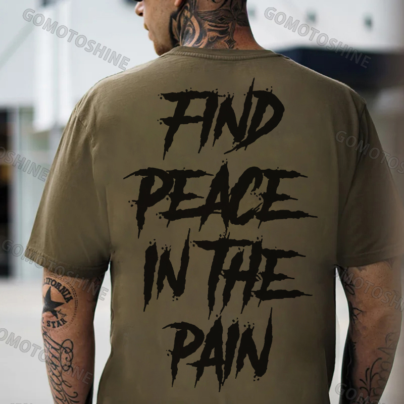 FIND PEACE IN THE PAIN Modern Style Black Print T-shirt