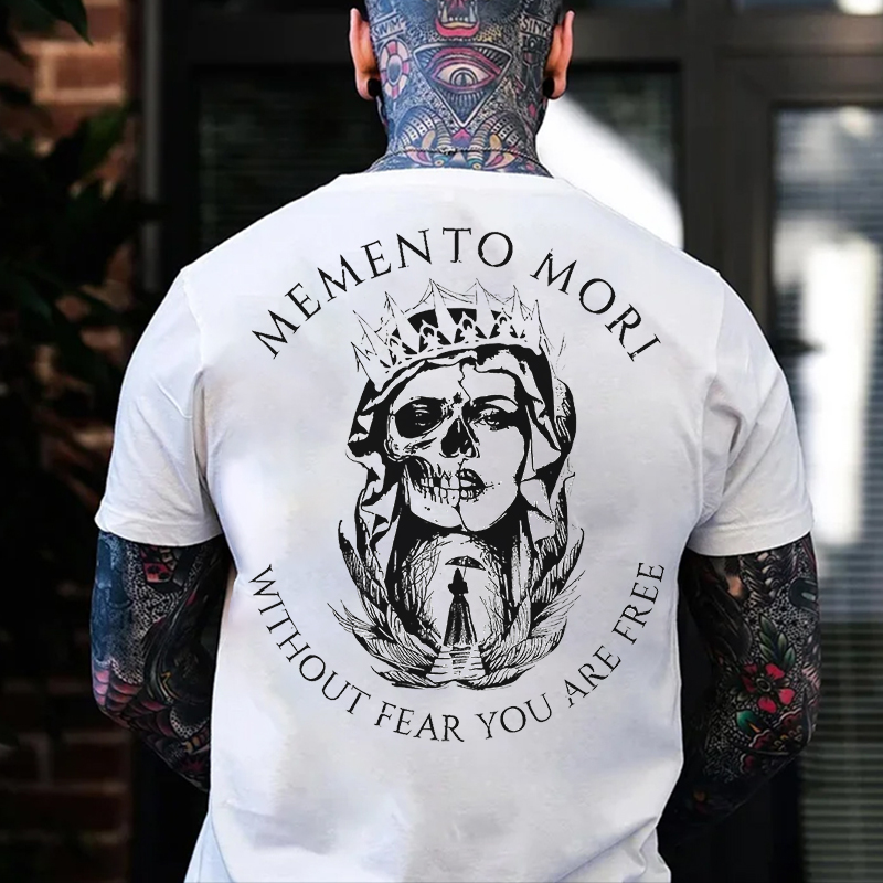 MEMENTO MORI WITHOUT FEAR YOU ARE FREE Skull Queen Print Men's T-shirt