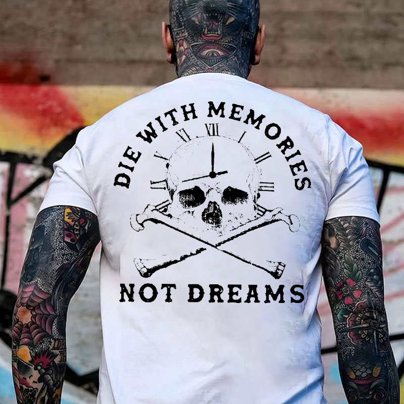 DIE WITH MEMORIES NOT DREAMS Skull Clock Print Men's T-shirt