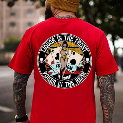 LIQUOR IN THE FRONT POKER IN THE REAR Sexy Lady Poker White Print T-shirt