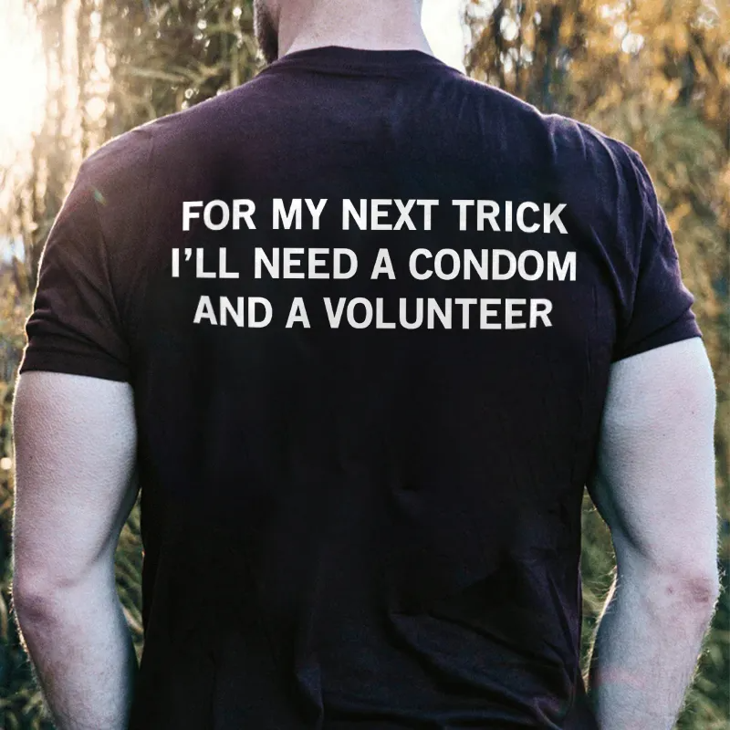 FOR MY NEXT TRICK Black Print T-Shirt