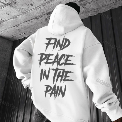 FIND PEACE IN THE PAIN Letter Graphic Modern Black Print Hoodie