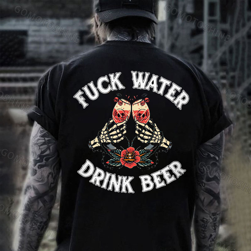 FUCK WATER DRINK BEER Skull Beer Print Men's TShirt gomotoshine