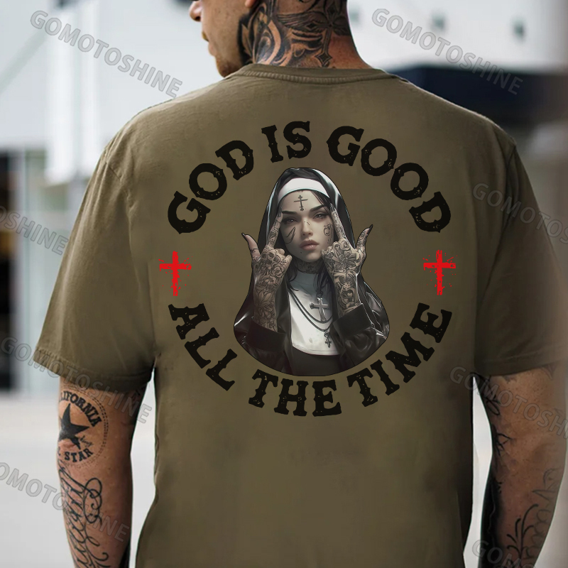 GOD IS GOOD ALL THE TIME Defiant Nun Print Men's T-Shirt