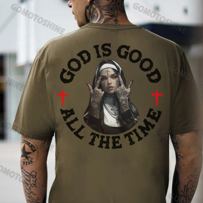 GOD IS GOOD ALL THE TIME Defiant Nun Print Men's T-Shirt