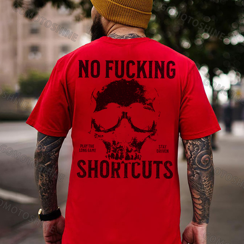 NO FUCKING SHORTCUTS Skull Print Men's T-Shirt