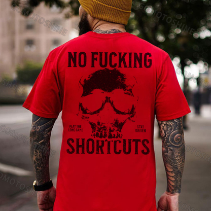 NO FUCKING SHORTCUTS Skull Print Men's T-Shirt