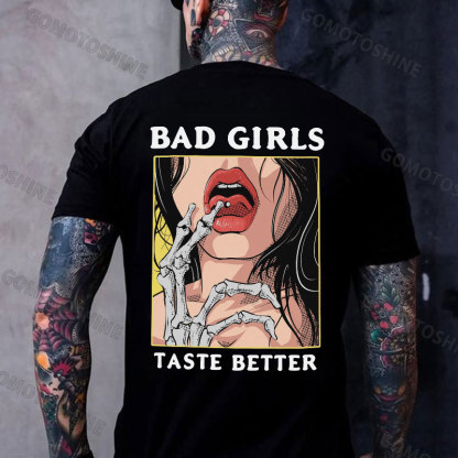 BAD GIRLS TASTE BETTER Bone Hand&Sexy Lady Print Men's T-Shirt