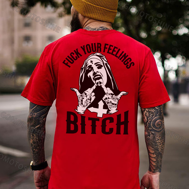 F*CK YOUR FEELINGS BITCH Defiant Nun Print Men's T-Shirt