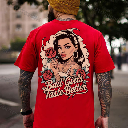 BAD GIRLS TASTE BETTER Sexy Tattooed Girl Print Men's T-Shirt