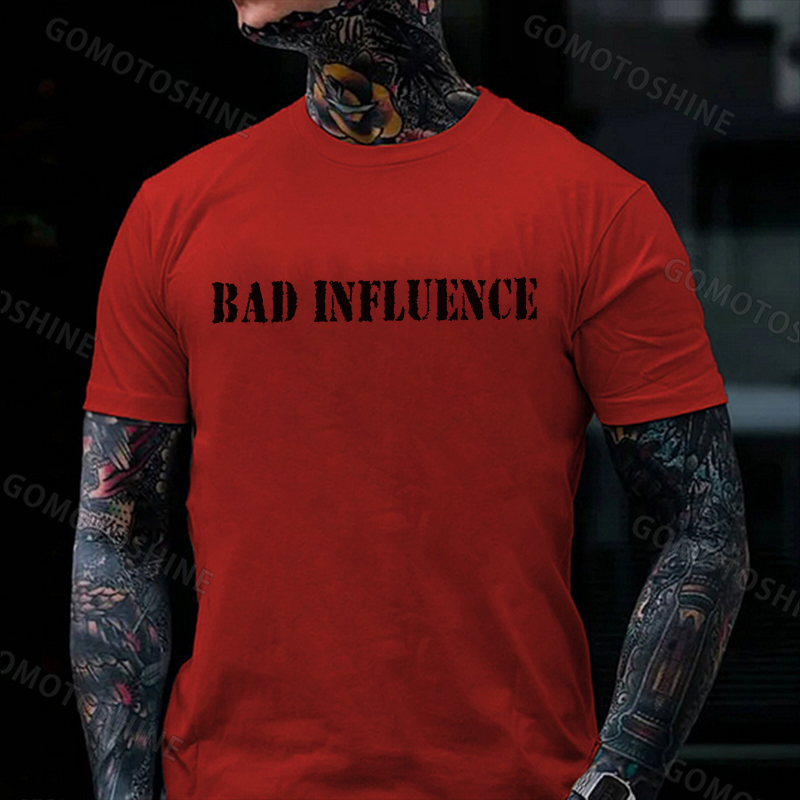 BAD INFLUENCE Print Men's T-Shirt