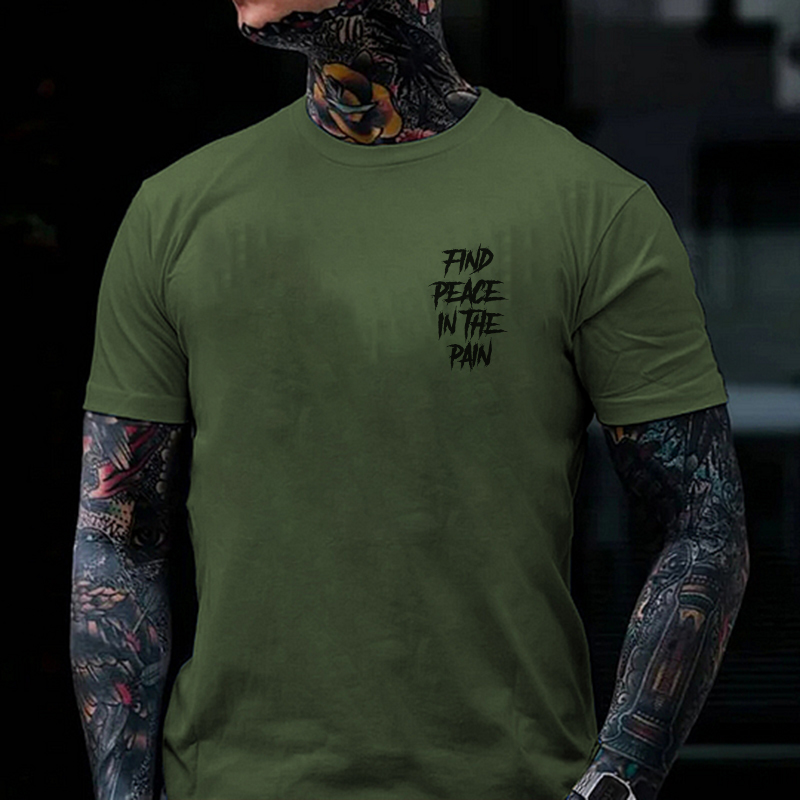 FIND PEACE IN THE PAIN Modern Style Black Print T-shirt