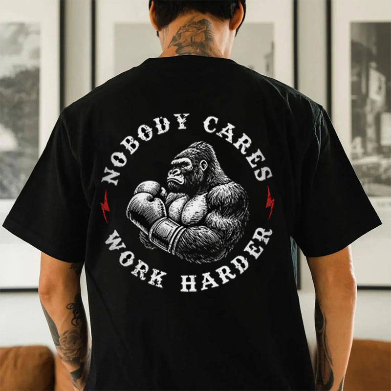 NOBODY CARES WORK HARDER Black Print T-shirt