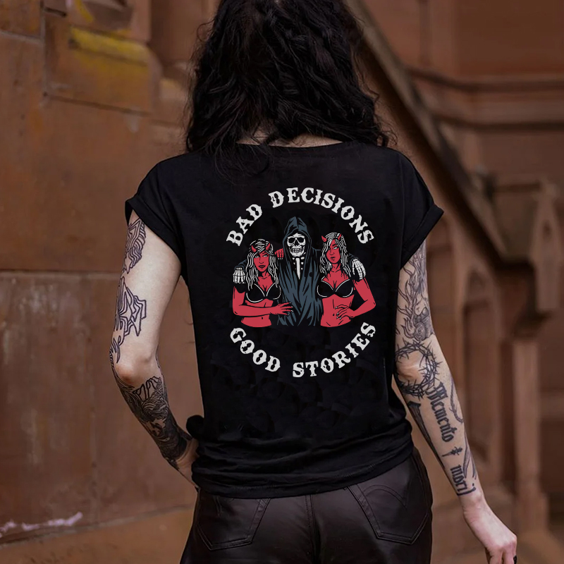 BAD DECISIONS GOOD STORIES Skeleton With Sexy Ladies Print Women's T-shirt