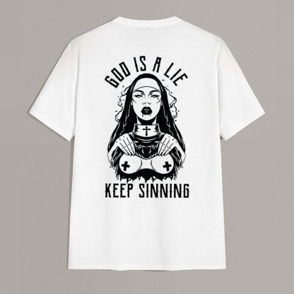 GOD IS A LIE KEEP SINNING Nun Graphic White Print T-shirt