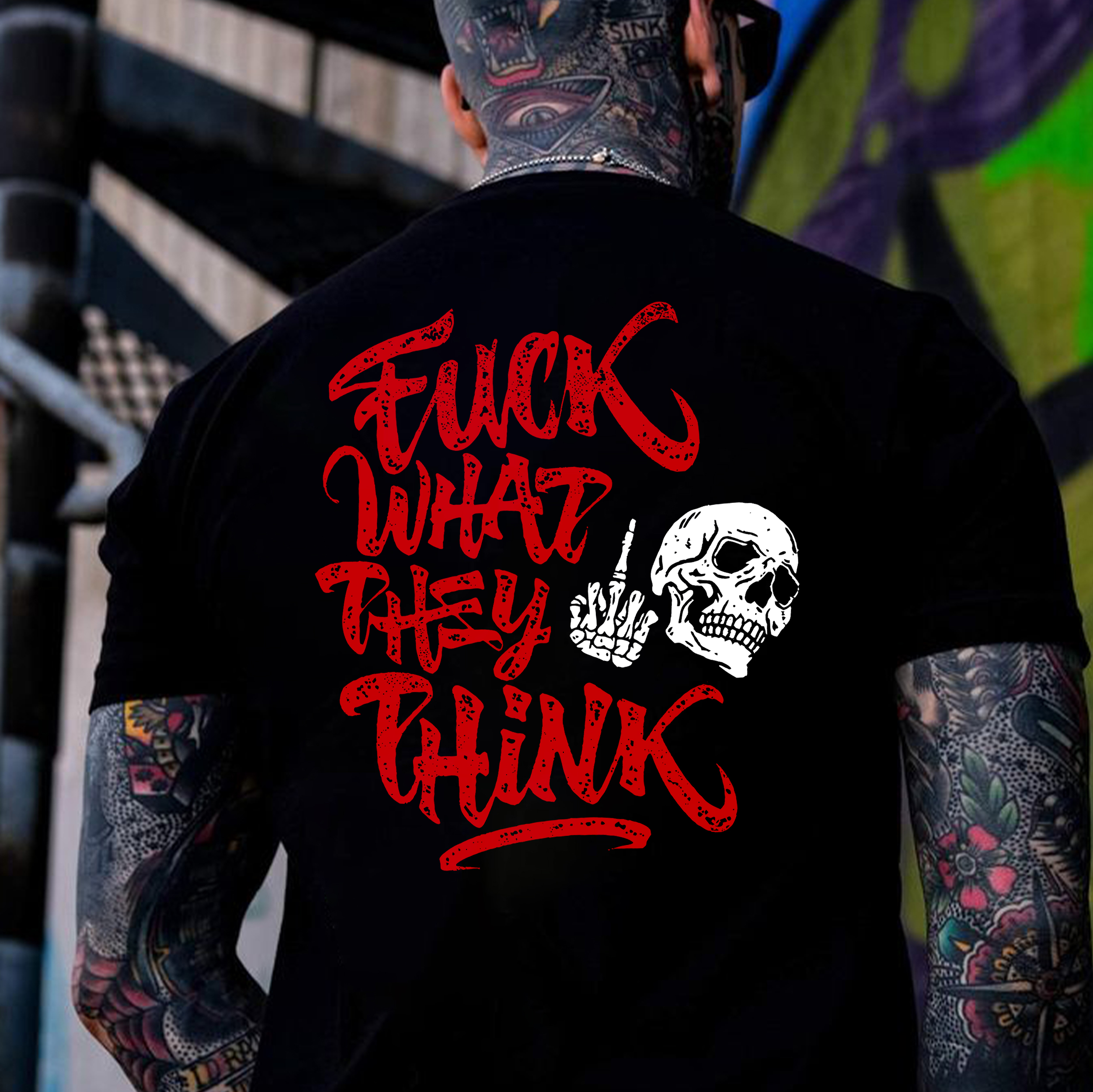 FUCK WHAT THEY THINK Skeleton Print Men's T-Shirt