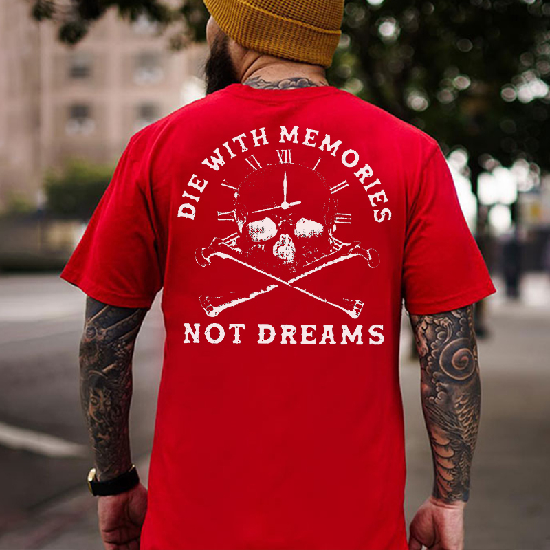DIE WITH MEMORIES NOT DREAMS Skull Clock Print Men's T-shirt