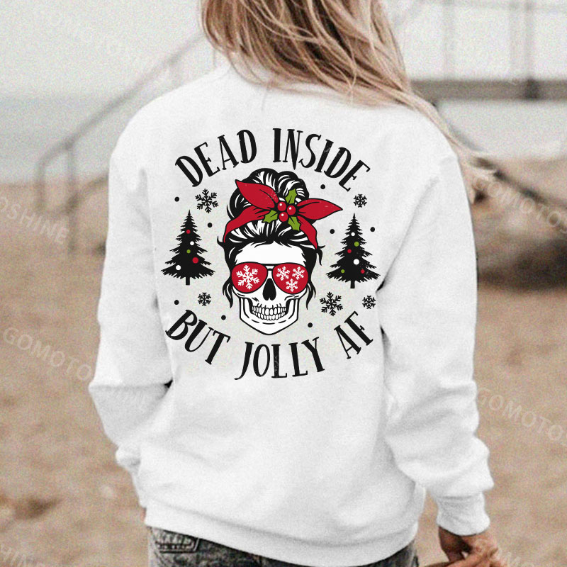 DEAD INSIDE BUT JOLLY AF Christmas Skull Print Women's Sweatshirt