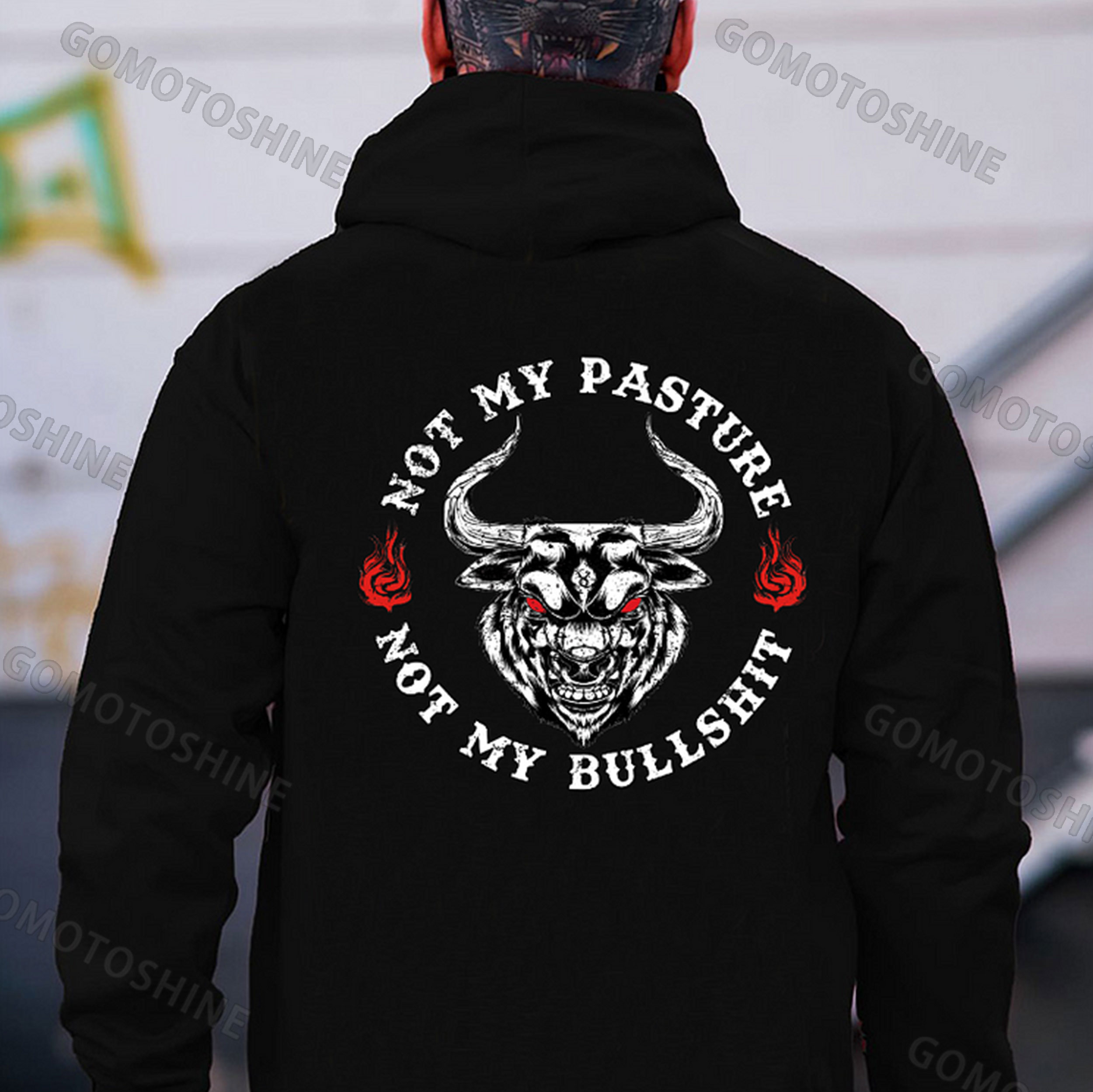 NOT MY PASTURE NOT MY BULLSHIT Bull Print Men's Hoodie