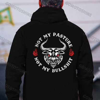 NOT MY PASTURE NOT MY BULLSHIT Bull Print Men's Hoodie