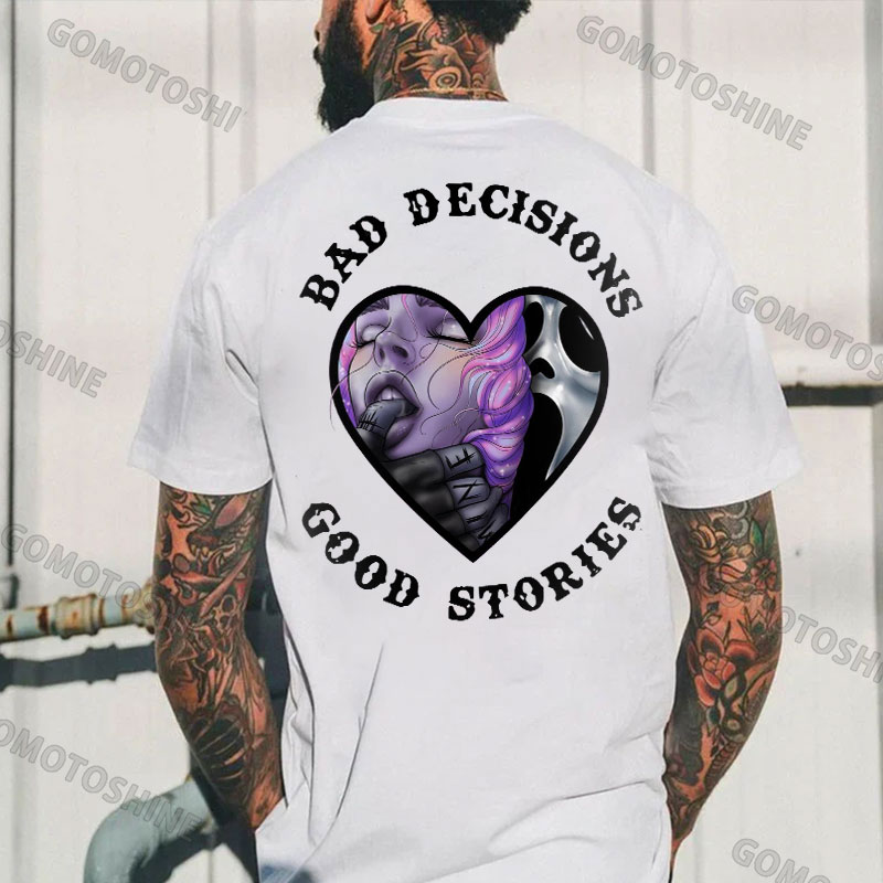 BAD DECISIONS GOOD STORIES Oral Sex With Ghost Print Men's T-Shirt