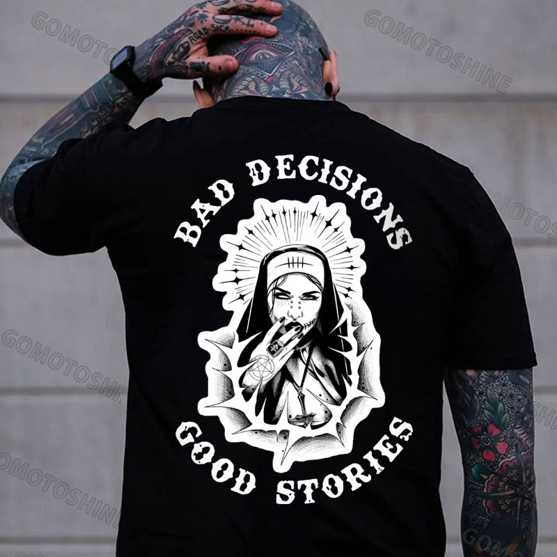 BAD DECISIONS GOOD STORIES Evil Nun Print Men's T-Shirt