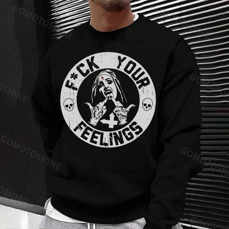 FUCK YOUR FEELINGS Defiant Nun Print Men's Sweatshirt