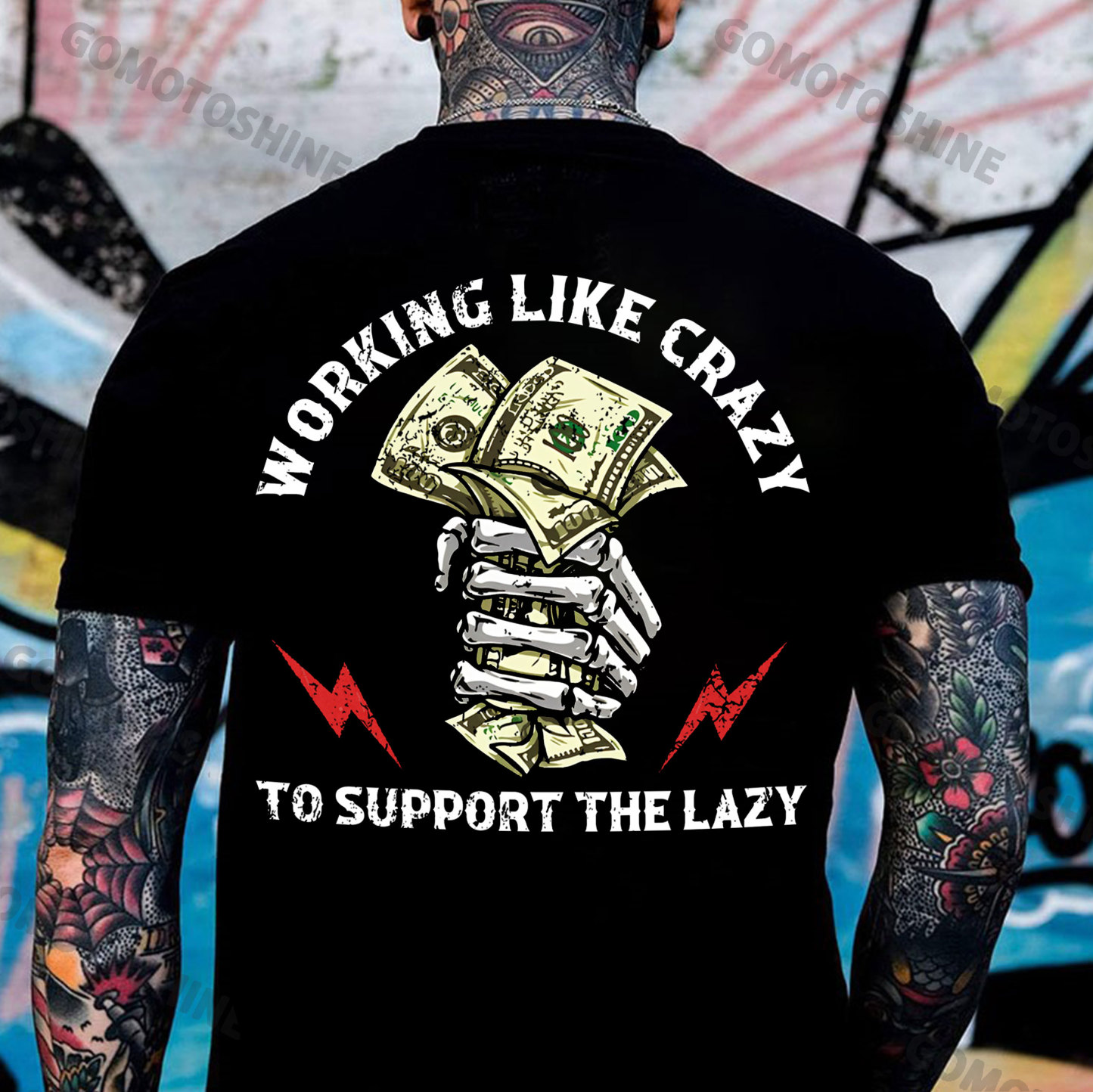 WORKING LIKE CRAZY TO SUPPORT THE LAZY Bone Hand&Money Print Men's T-Shirt