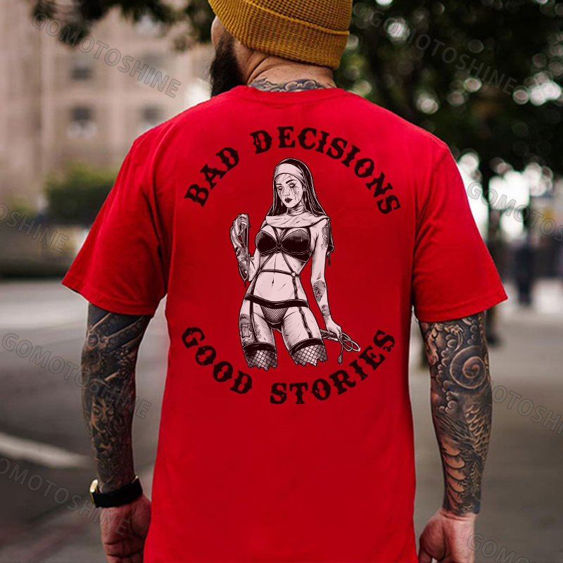 BAD DECISIONS GOOD STORIES Sexy Evil Nun Print Men's T-Shirt