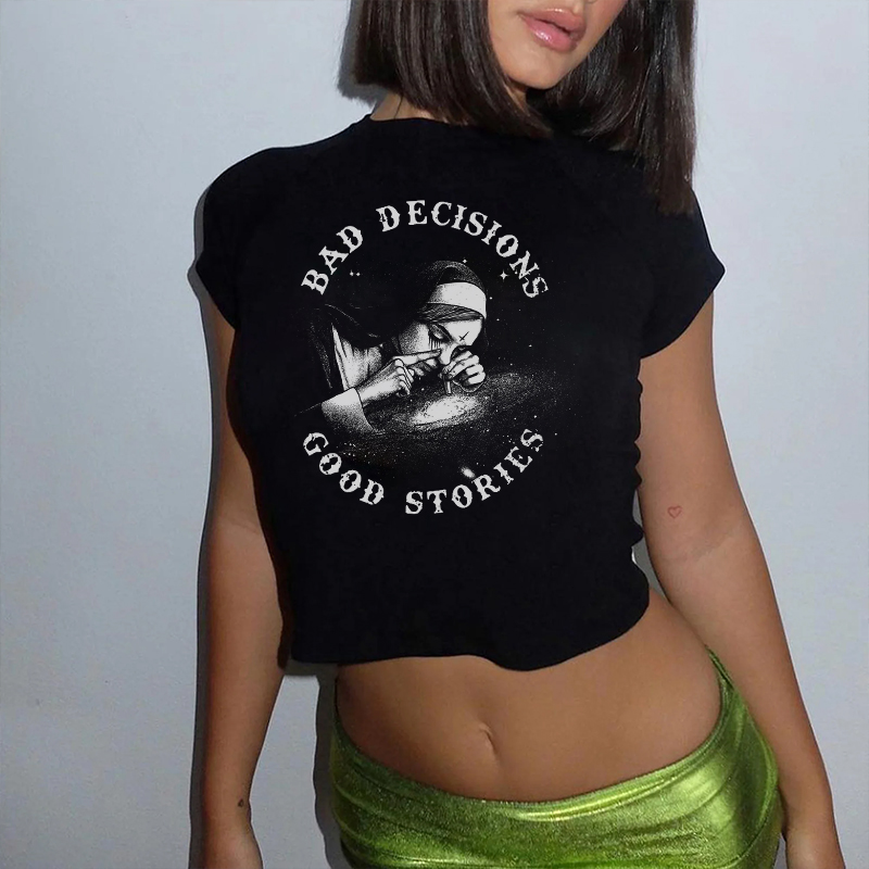 BAD DECISIONS GOOD STORIES Smoking Nun Print Women's Cropped T-shirt