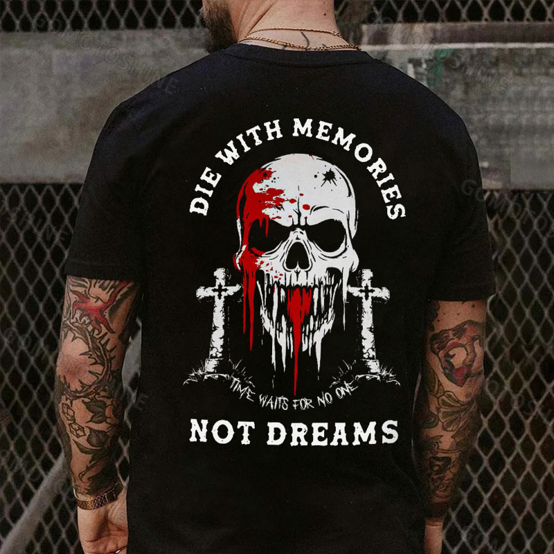 DIE WITH MEMORIES NOT DREAMS Crucifix Skull Print Men's T-Shirt