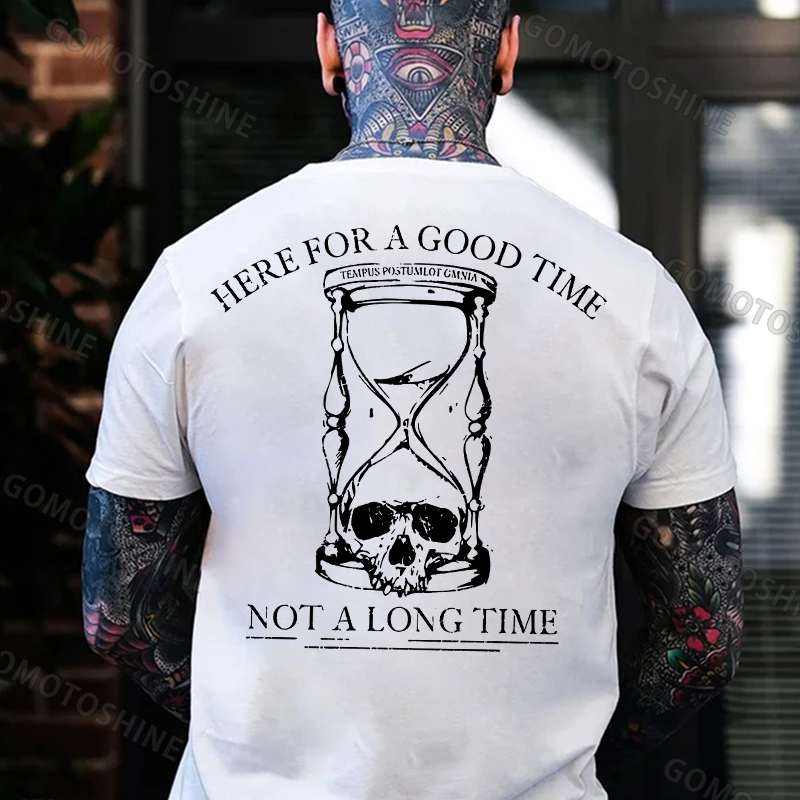 HERE FOR A GOOD TIME NOT ALONG TIME Skull Hourglass Print Men's T-Shirt