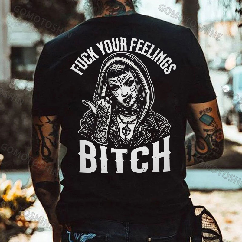 FUCK YOUR FEELINGS BITCH Defiant Tattooed Girl Print Men's T-Shirt