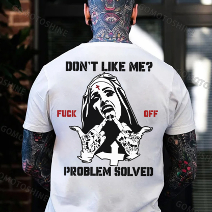 DON'T LIKE ME F*CK OFF Defiant Nun Print Men's T-Shirt